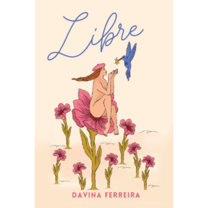 LIBRE by Davina Ferreira
